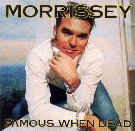Famous When Dead