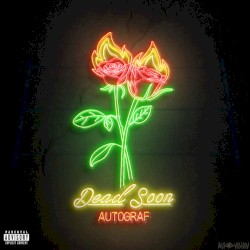 Dead Soon
