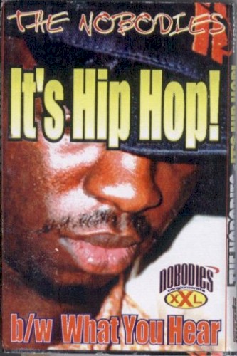 It’s Hip Hop! / What You Hear