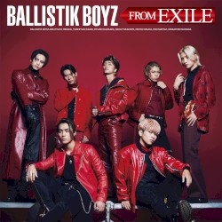 BALLISTIK BOYZ FROM EXILE