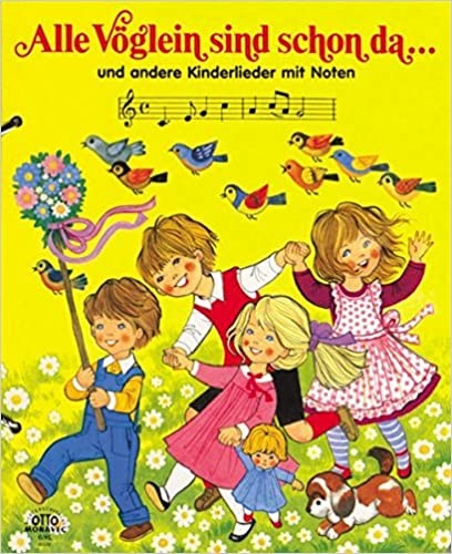 Alle Vöglein sind schon da