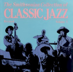The Smithsonian Collection of Classic Jazz, Volume 5