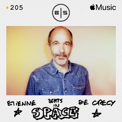 Beats in Space 205: Etienne de Crécy