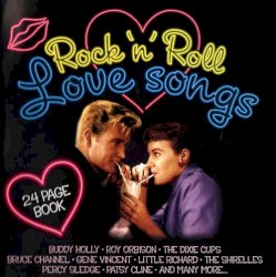 Rock ’n’ Roll Love Songs