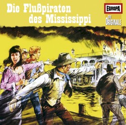 Die Flußpiraten des Mississippi