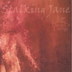 Primitive Side - Live at the The Doug Fir Lounge