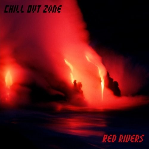 Chill Out Zone Vol.14: Red Rivers