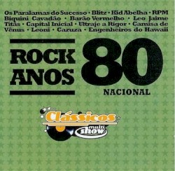 Rock Anos 80 Nacional (Clássicos Multishow)