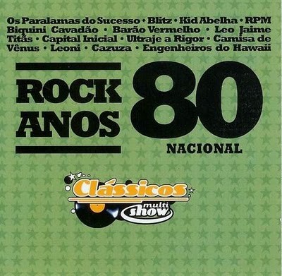 Rock Anos 80 Nacional (Clássicos Multishow)