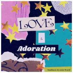 Love & Adoration