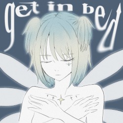 Get in bed