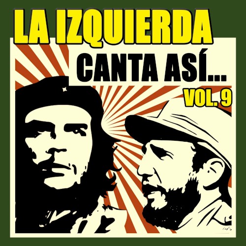 La izquierda canta así... vol. 9