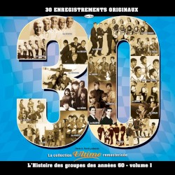 L’histoire des groupes des années 60 - Volume 1