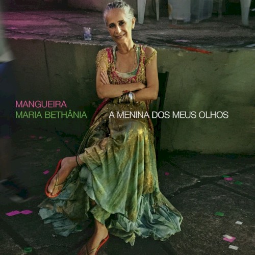 Mangueira, A Menina Dos Meus Olhos