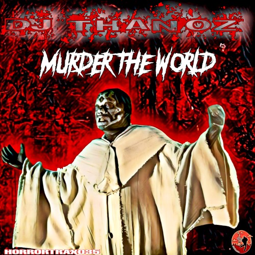 Murder the World