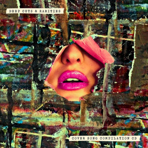 Deep Cuts & Rarities: Cover Song Compilation