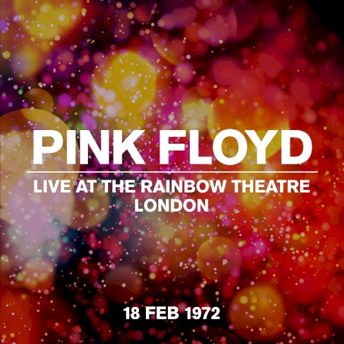 Live at the Rainbow Theatre, London, 18 Feb 1972