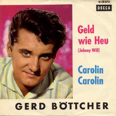 Geld Wie Heu (Johnny Will) / Carolin Carolin