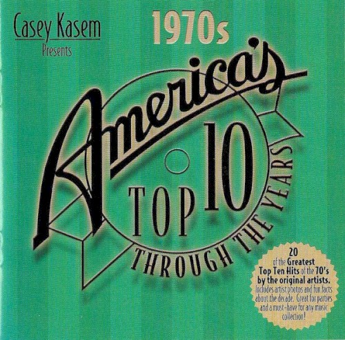 Casey Kasem presents America’s Top 10 Through the Years: 1970s