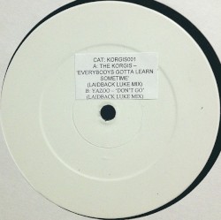Everybody's Got to Learn Sometime / Don't Go