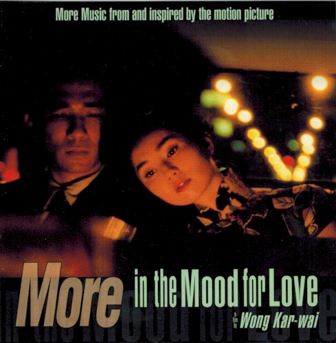 In the Mood for Love, Volume 2: More Music From and Inspired By