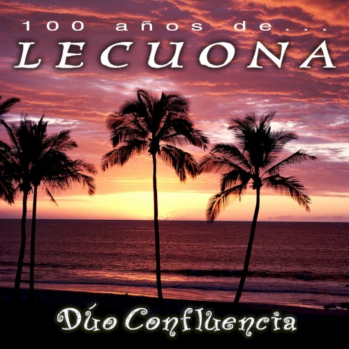 100 años de... Lecuona