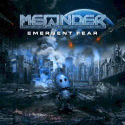 Emergent Fear