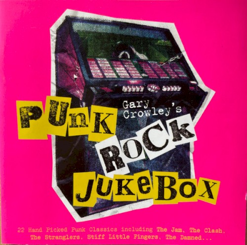 Gary Crowley's Punk Rock Jukebox