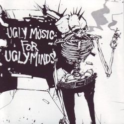 Ugly Music... For Ugly Minds: Relapse Records Sampler 2006