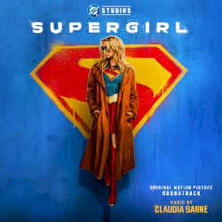Supergirl Suite (From "Supergirl")