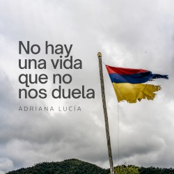No hay una vida que no nos duela