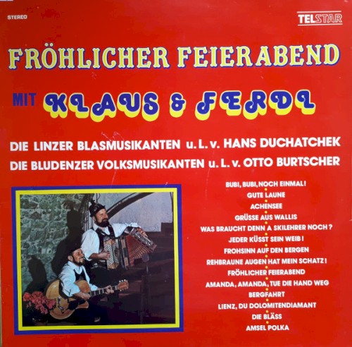 Fröhlicher Feierabend mit Klaus & Ferdl