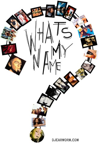 What’s My Name