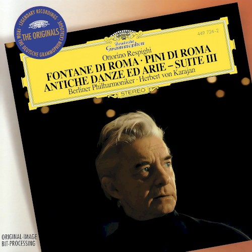 Fontane di Roma / Pini di Roma / Antiche danze ed arie - Suite III