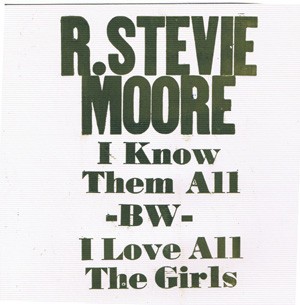 I Know Them All / I Love All the Girls