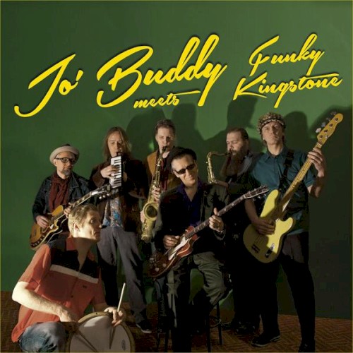Jo' Buddy Meets Funky Kingstone