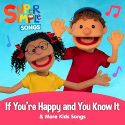 If You’re Happy and You Know It & More Kids Songs