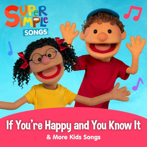 If You’re Happy and You Know It & More Kids Songs
