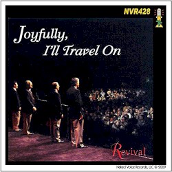 Joyfully, I'll Travel On