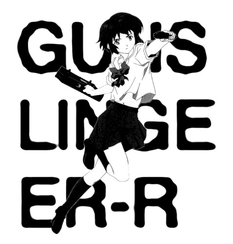 The BEST of Gunslinger-R