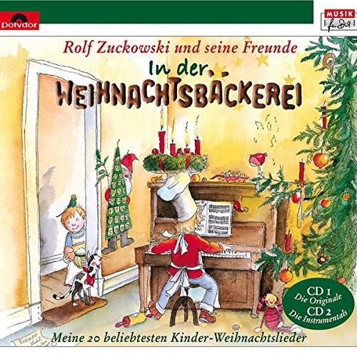 In der Weihnachtsbäckerei: Meine 20 beliebtesten Kinder-Weihnachtslieder