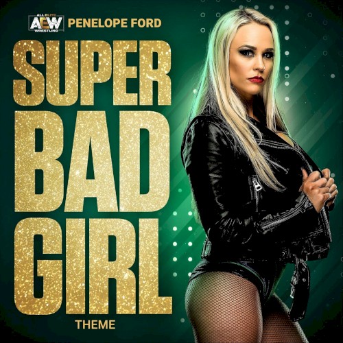 Super Bad Girl: Penelope Ford Theme