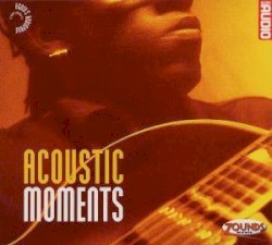Audio’s Audiophile, Volume 21: Acoustic Moments