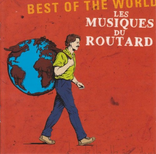 Les Musiques du routard : Best of the World