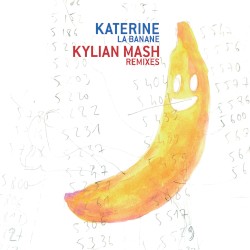 La banane (Kylian Mash remixes)