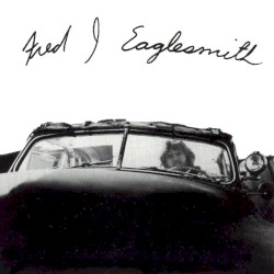 Fred J. Eaglesmith