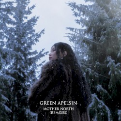 Mother North (Remixes)