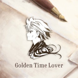 Golden Time Lover (From “Full Metal Alchemist”)