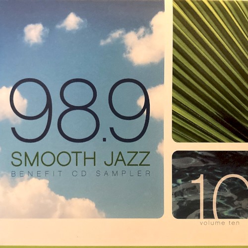 98.9 Smooth Jazz Benefit CD Sampler, Volume 10
