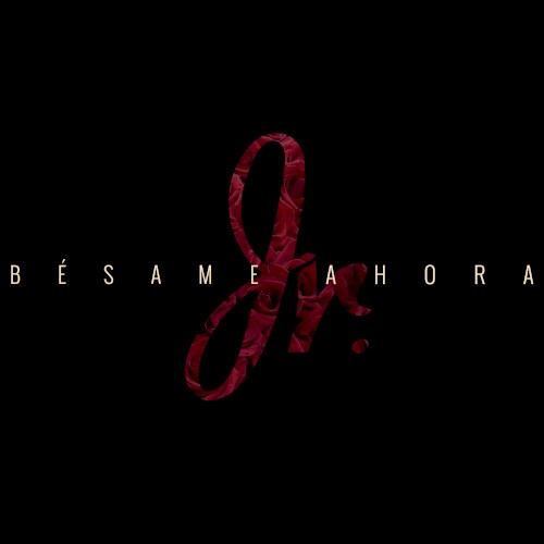 Bésame ahora